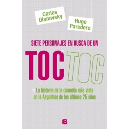 SIETE PERSONAJES EN BUSCA DE UN TOC TOC