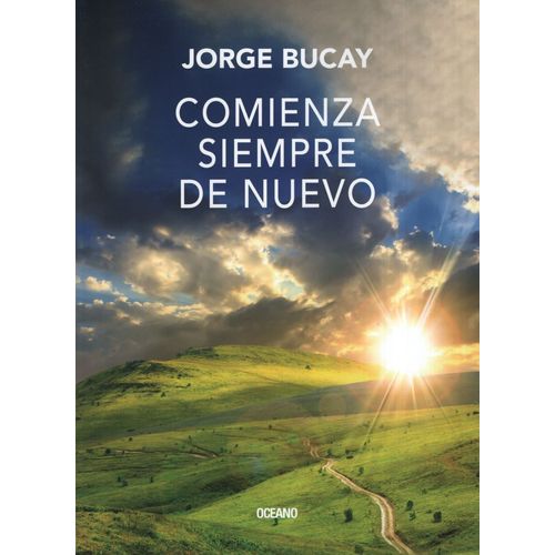 COMIENZA SIEMPRE DE NUEVO