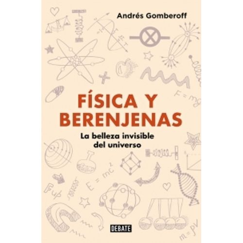 FISICA Y BERENJENAS FISICA Y BERENJENAS