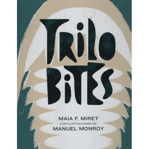 LIBRO TRILOBITES - MAIA MIRET - MANUEL MONROY