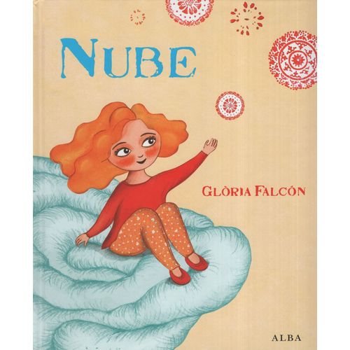 NUBE - ALBUM ILUSTRADO - GLORIA FALCON