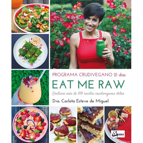 EAT ME RAW - PROGRAMA CRUDIVEGANO 21 DIAS