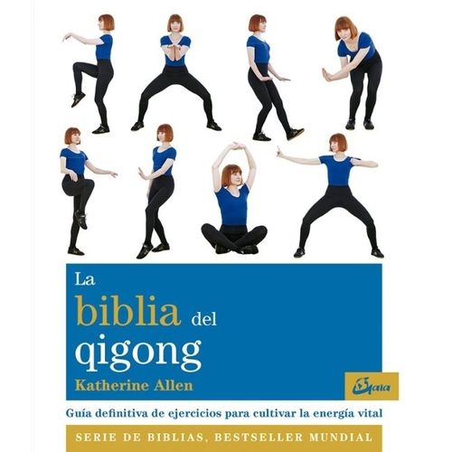 LA BIBLIA DEL QIGONG - KATHERINE ALLEN