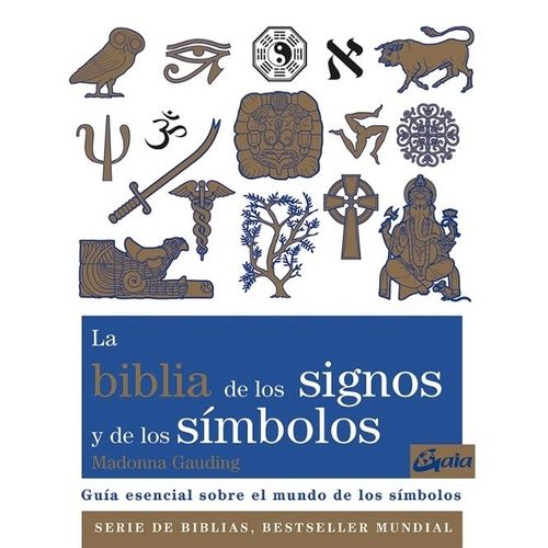 LA BIBLIA DE LOS SIGNOS Y DE LOS SIMBOLOS - MADONNA GAUDING