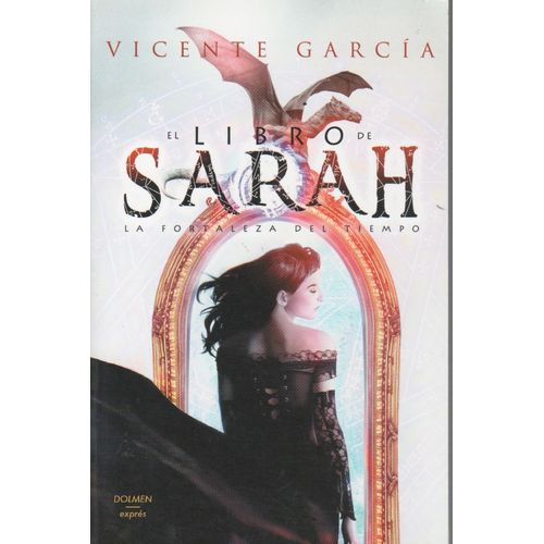 LA FORTALEZA DEL TIEMPO - EL LIBRO DE SARAH 1 - VICENTE GARC