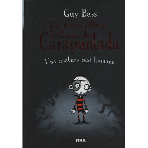 LA MARAVILLOSA HISTORIA DE CARAPUNTADA - VOLUMEN 1