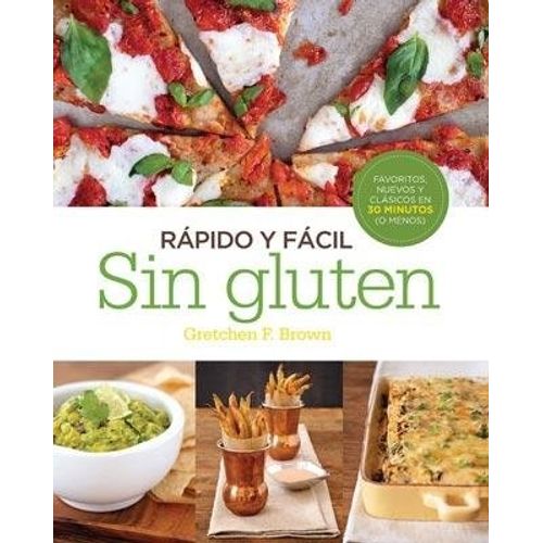 LIBRO RAPIDO Y FACIL SIN GLUTEN