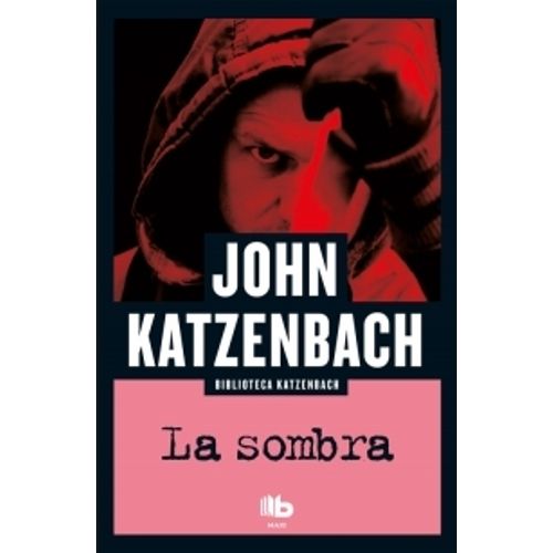 LIBRO LA SOMBRA - JOHN KATZENBACH - ZETA BOLSILLO
