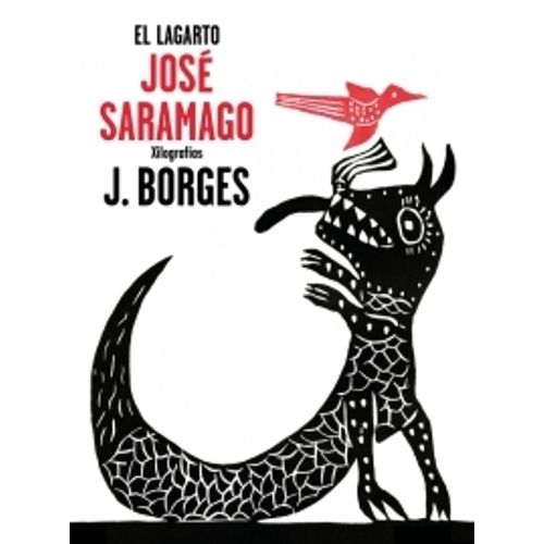 EL LAGARTO - JOSE SARAMAGO