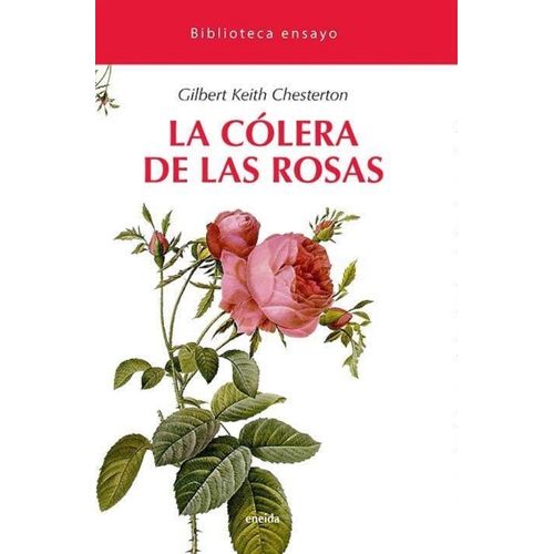 LIBRO LA COLERA DE LAS ROSAS - LITERATURA POESIA