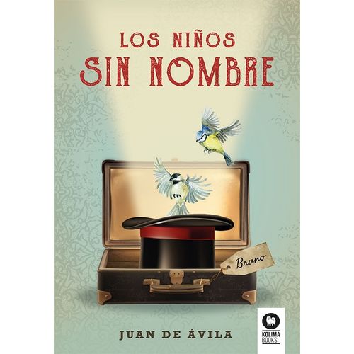 LOS NIÑOS SIN NOMBRE - JUAN DE ÁVILA