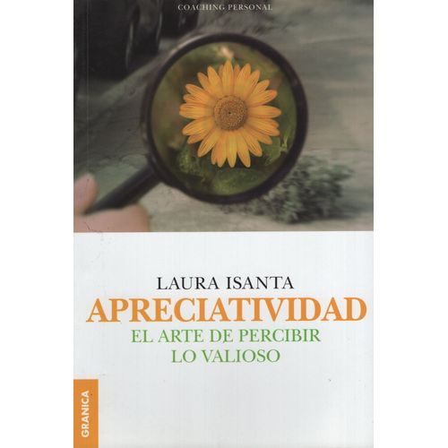 APRECIATIVIDAD - EL ARTE DE PERCIBIR LO VALIOSO