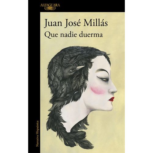 LIBRO QUE NADIE DUERMA - JUAN JOSE MILLAS