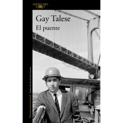 LIBRO EL PUENTE - GAY TALESE