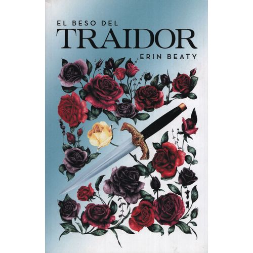 EL BESO DEL TRAIDOR - ERIN BEATY