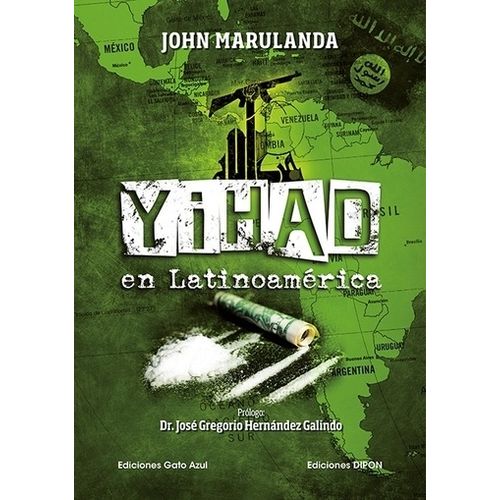 YIHAD EN LATINOAMERICA - JOHN MARULANDA