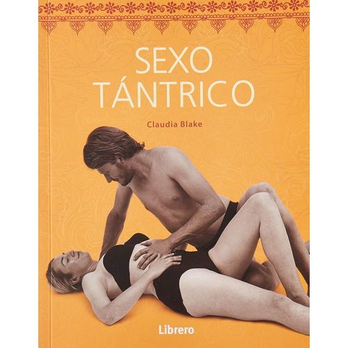 LIBRO SEXO TANTRICO - CLAUDIA BLAKE