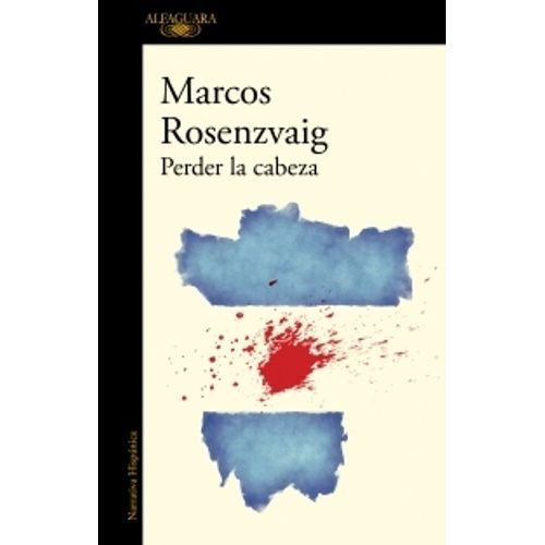 PERDER LA CABEZA