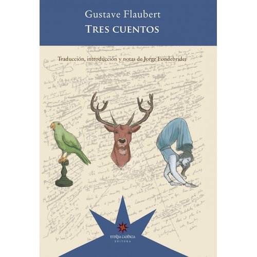 TRES CUENTOS - GUSTAVE FLAUBERT