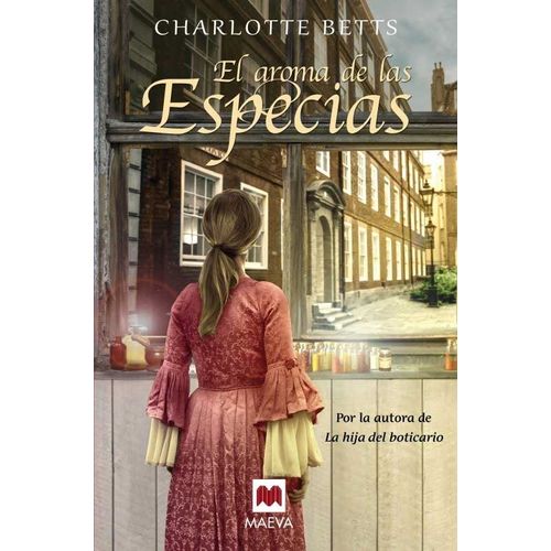 EL AROMA DE LAS ESPECIAS - CHARLOTTE BETTS