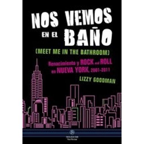 LIBRO NOS VEMOS EN EL BAÑO - LIZZY GOODMAN