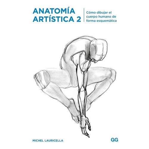 ANATOMIA ARTISTICA 2 - MICHEL LAURICELLA
