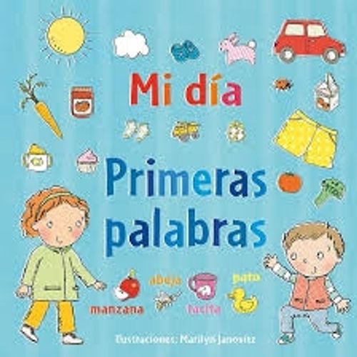 MI DIA. PRIMERAS PALABRAS