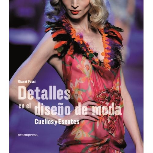 DETALLES EN EL DISEÑO DE MODA, CUELLOS Y ESCOTES - GIANNI PU