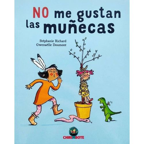 NO ME GUSTAN LAS MUÑECAS - STEPHANIE RICHARD Y DOUMONT