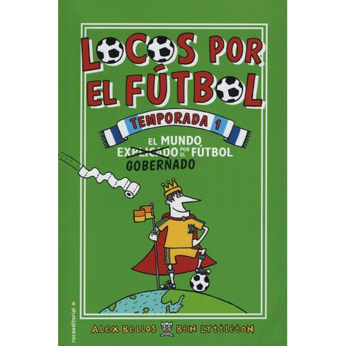 LOCOS POR EL FUTBOL. PRIMERA TEMPORADA