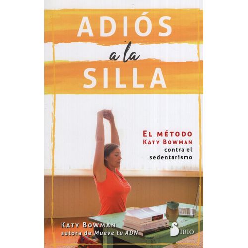 ADIOS A LA SILLA