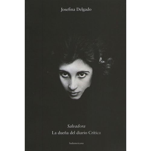SALVADORA - LA DUEÑA DEL DIARIO CRITICA
