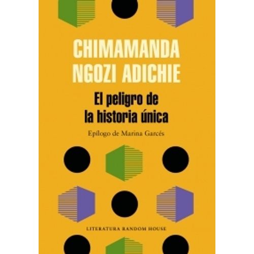 EL PELIGRO DE LA HISTORIA UNICA