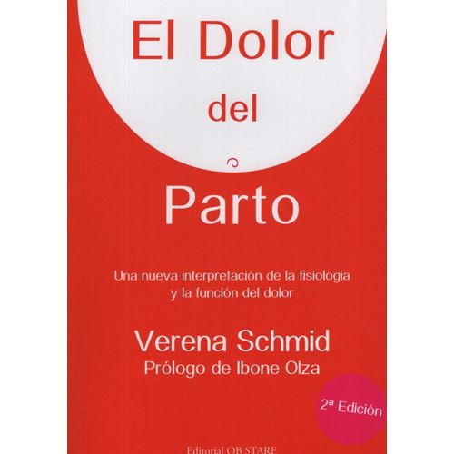EL DOLOR DE PARTO - VERENA SCHMID