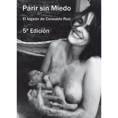 PARIR SIN MIEDO - RUIZ VELEZ - FRIAS CONSUELO