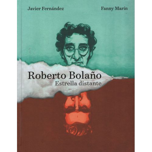 ESTRELLA DISTANTE (NOVELA GRAFICA) ROBERTO BOLAÑO