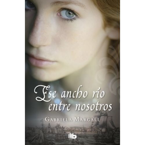 ESE ANCHO RIO ENTRE NOSOTROS