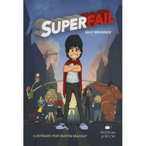 SUPERFAIL ILUSTRADO POR DUSTIN MCCAY - HISTORIAS GRAFICAS