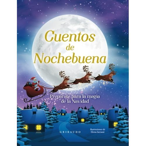 CUENTOS DE NOCHEBUENA - ELENA IARUSSI CUENTOS DE NOCHEBUENA - ELENA IARUSSI