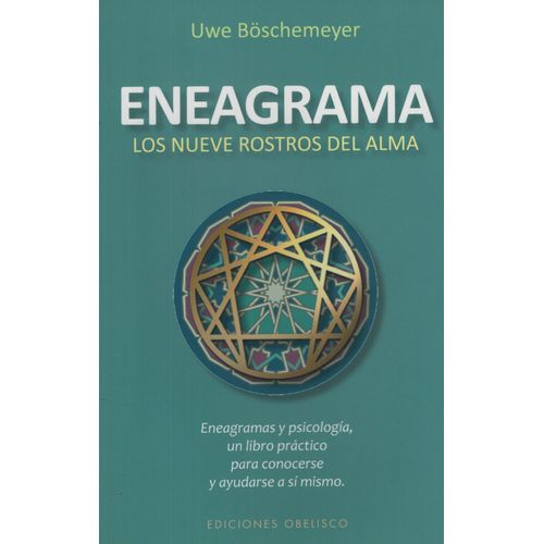 ENEAGRAMA. LOS NUEVE ROSTROS DEL ALMA - UWE BOSCHEMEYER