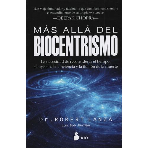 MAS ALLA DEL BIOCENTRISMO - ROBERT LANZA Y BERMAN BOB