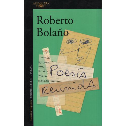 POESIA REUNIDA - ROBERTO BOLAÑO - ALFAGUARA