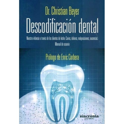 DESCODIFICACION DENTAL - CHRISTIAN BEYER
