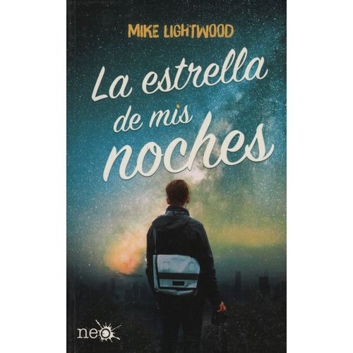 LA ESTRELLA DE MIS NOCHES - MIKE LIGHTWOOD
