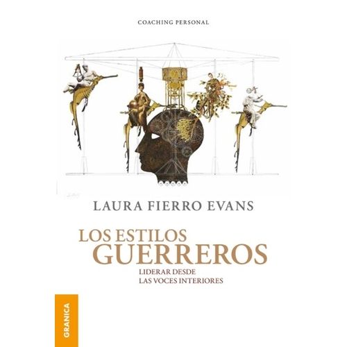 LOS ESTILOS GUERREROS - LAURA FIERRO EVANS COACHING PERSONAL