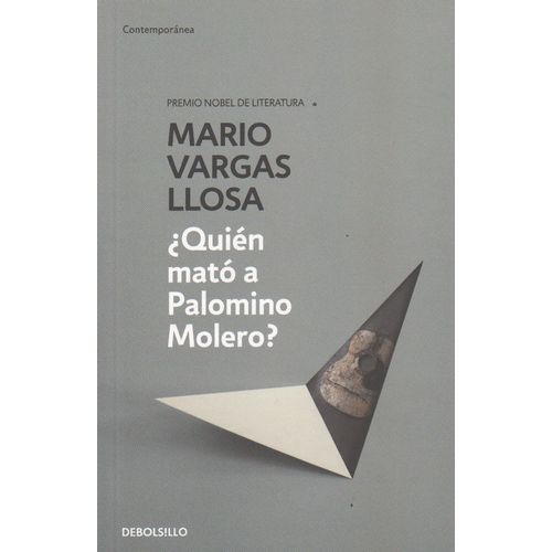 QUIEN MATO A PALOMINO MOLERO? - MARIO VARGAS LLOSA - DEBOLSI