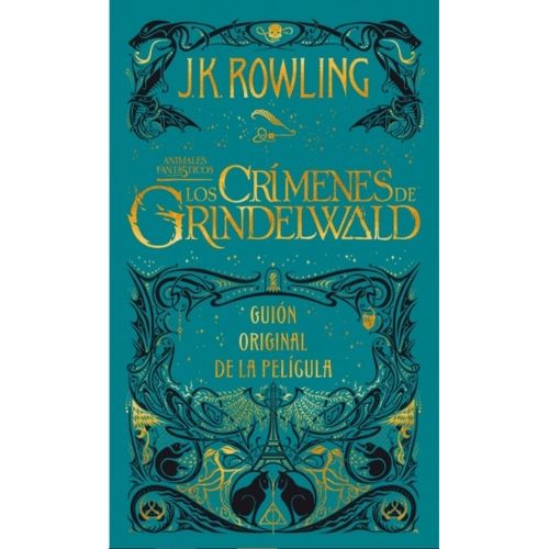 LOS CRIMENES DE GRINDELWALD - GUION ORIGINAL DE LA PELICULA