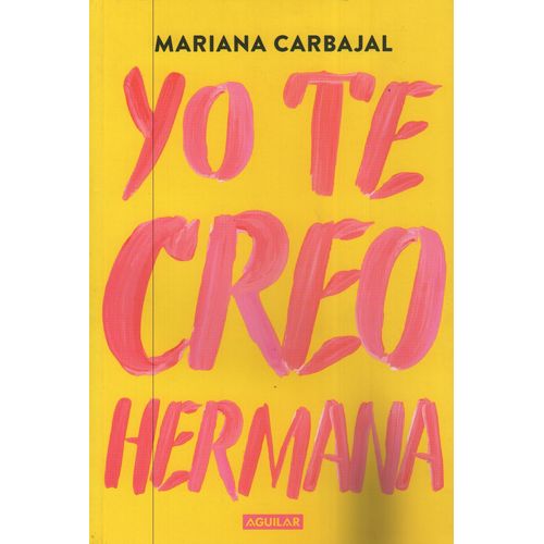 YO TE CREO HERMANA - MARIANA CARBAJAL