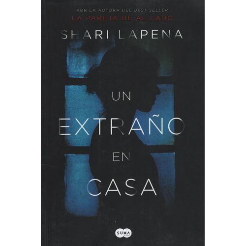 UN EXTRAÑO EN CASA