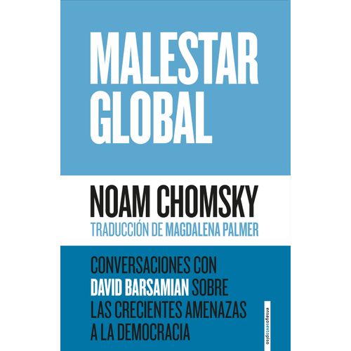 MALESTAR GLOBAL - NOAM CHOMSKY